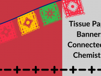 text: "Tissue Paper Banners Connected to Chemistry" with flags and + - symbols
