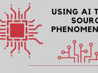 text: Using AI to Source Phenomena