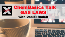 text over laptop: ChemEd X ChemBasics Talk - GAS LAWS with Daniel Radoff