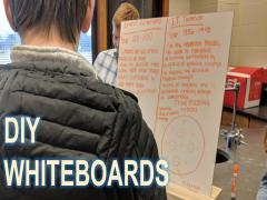 student looking at whiteboard, text "DIY Whiteboards"