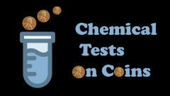 text: Chemical Tests on Coins