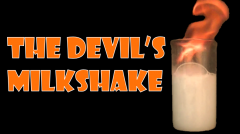 text: The Devil's Milkshake
