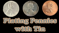 bright silver penny, dull silver penny, copper colored penny with text: Plating Pennies with Tin