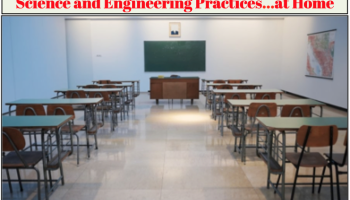 text: Science & Engineering Practices...at Home