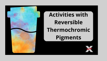 text: Activities with Reversible Thermochromic Pigments