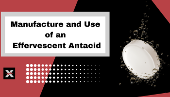 Manufacture and Use of an Effervescent Antacid preview image with antacid table bubbling