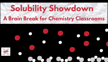 Solubility Showdown: A Brain Break for Chemistry Classrooms preview image with red, gray and white dots