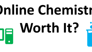 chemistry online worth it