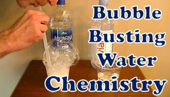 Bubble Busting Water Chemistry