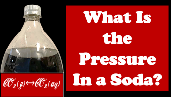 What is the pressure in a soda?