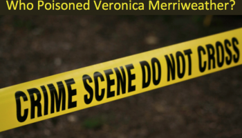 text: "Who Poisoned Veronica Merriweather?" and crime scene tape