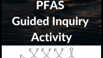 text: PFAS Guided Inquiry Activity over dark water and molecule of pfas