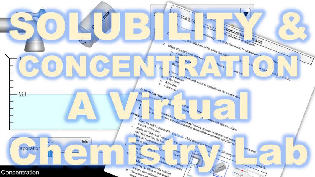 Text: Solubility and Concentration Free Virtual Chemistry Lab