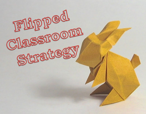 flipped classroom strategy